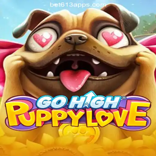 Discover the Exciting World of GoHighPuppyLove on Bet613.COM