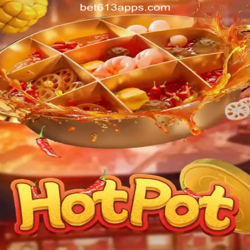 Exploring the Thrills of Hotpot: A Dive into Bet613.COM's Premier Slot Game in Brazil