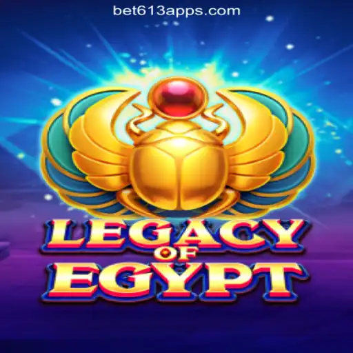 Explore the Thrilling World of LegacyOfEgypt on Bet613.COM Platform