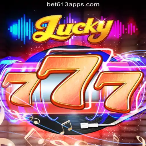 Lucky777: A Thrilling Gambling Experience on Bet613.COM Platform-Oficial Slots Brasil #1