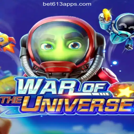 WAROFTHEUNIVERSE: A Dynamic Gaming Adventure on Bet613.COM Platform